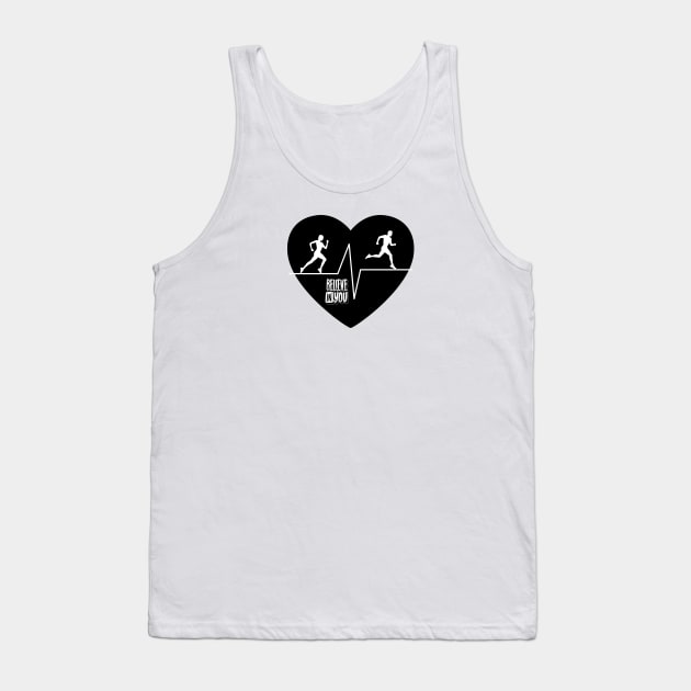 BELIEVE IN YOURSELF Tank Top by EmoteYourself